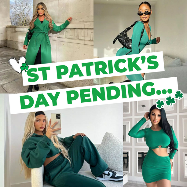 ST PATRICK'S DAY PENDING...