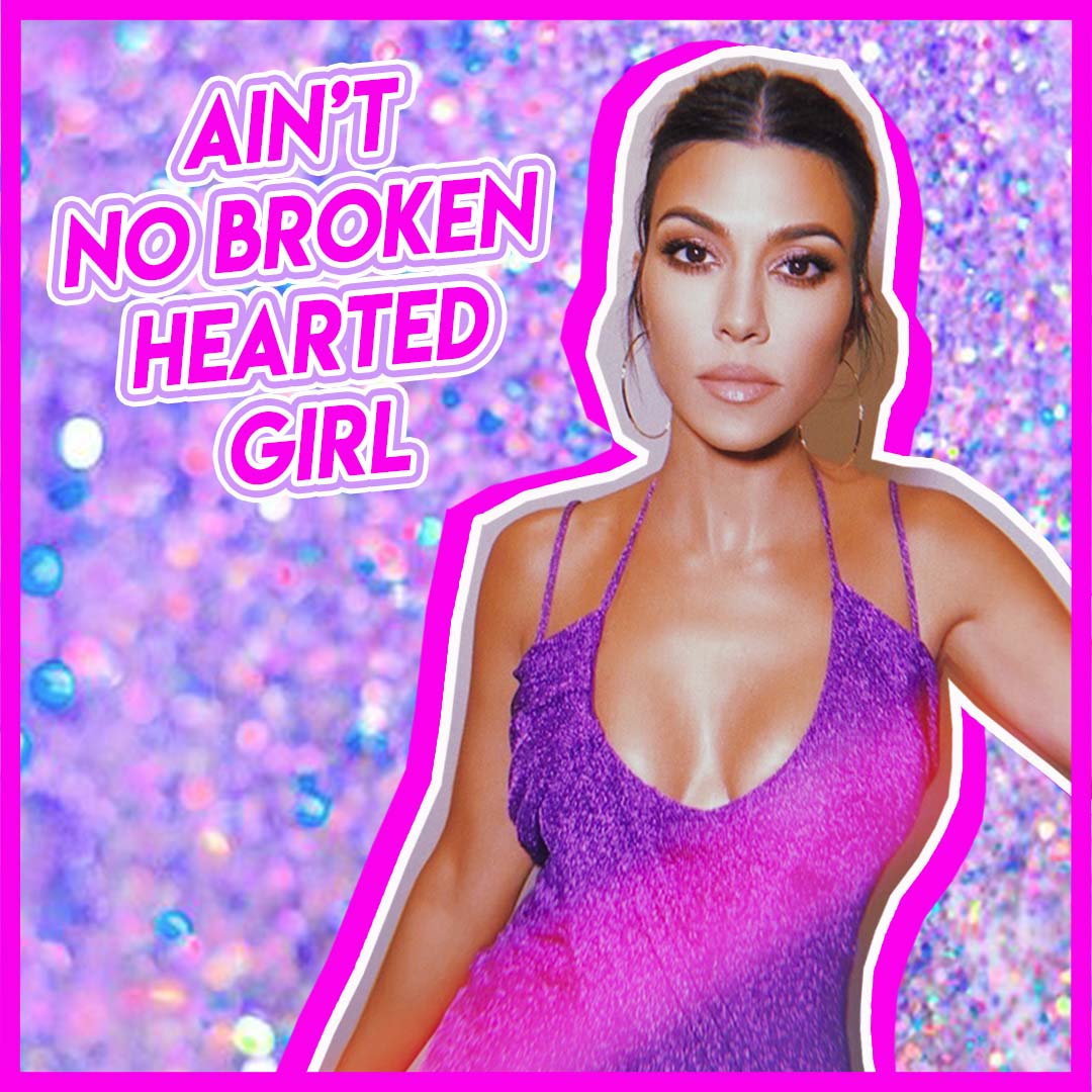 KOURTNEY KARDASHIAN'S BREAK UP STYLE