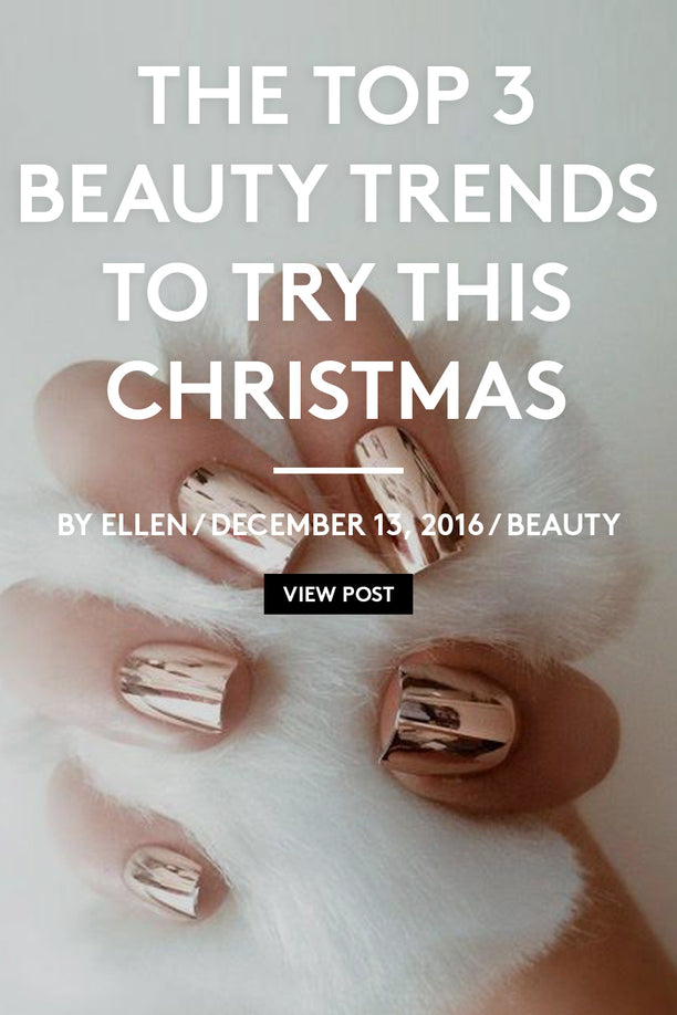 The Top 3 Beauty Trends To Try This Christmas