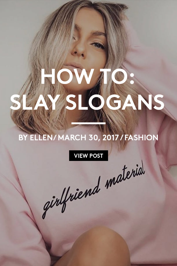 How To: Slay Slogans