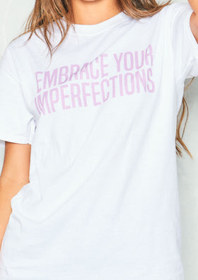 Emma White Embrace Your Imperfections Slogan T-Shirt