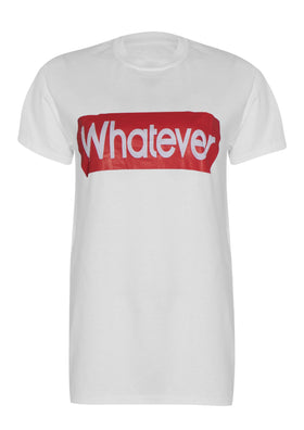Delanie White Whatever Slogan T Shirt